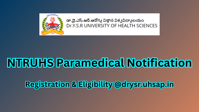 NTRUHS Paramedical 2023 2024 Notification Registration and