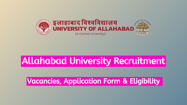 Allahabad University Faculty Recruitment 2024 Apply Professor 539 Post