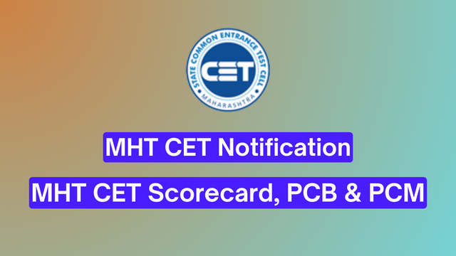 MHT CET 2024 Notification Exam Date and Pattern Eligibility Fee